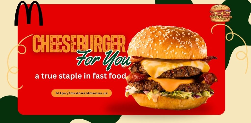 mcdonald's menu Cheeseburger us