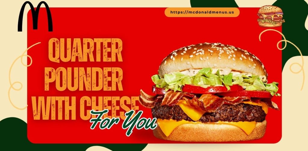 mcdonalds Quarter Pounder with Cheese