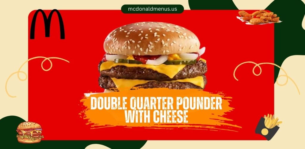Double Quarter Pounder with Cheese menu