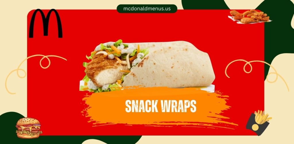 mcdonald's menu Snack Wraps